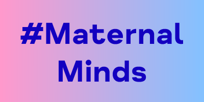 #Maternal Minds